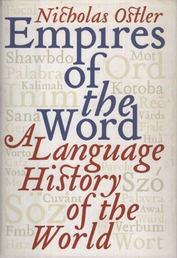 Empires of the Word. A Language History of the World