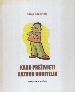 Kako preživjeti razvod roditelja