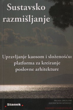 Sustavsko razmišljanje. Upravljanje kaosom i složenešću