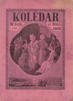 Koledar Družbe sv. Mohorja za leto 1908.