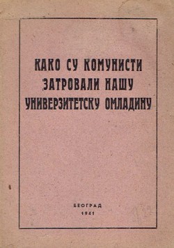 Kako su komunisti zatrovali našu univerzitetsku omladinu
