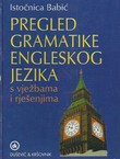 Pregled gramatike engleskog jezika s vježbama i rješenjima (4.dop.izd.)