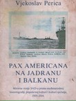 Pax Americana na Jadranu i Balkanu