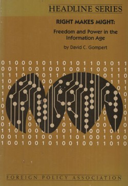 Right Makes Might. Freedom and Power in the Information Age