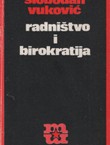 Radništvo i birokratija