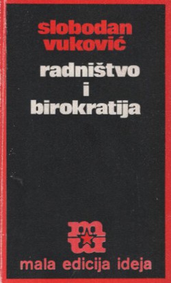 Radništvo i birokratija