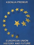 European Union. History and Future