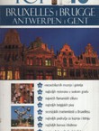 Top 10. Bruxelles, Brugge, Antwerpen i Gent