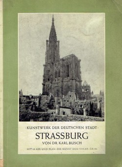 Kunstwerk der deutschen Stadt. Strassburg