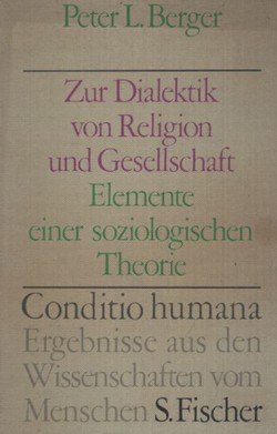 Zur Dialektik von Religion und Gesellschaft. Elemente einer soziologischen Theorie