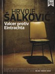 Valcer protiv Eintrachta