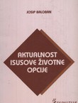 Aktualnost Isusove životne opcije