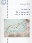 Zbornik iz povijesti Pulske luke