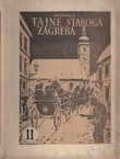 Tajne staroga Zagreba I-III