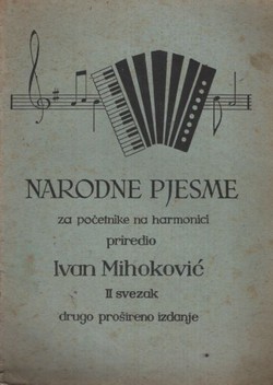 Narodne pjesme za početnike na harmonici II. (2.izd.)