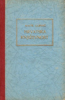 Hrvatska književnost. Pregled hrvatskih pisaca i knjiga