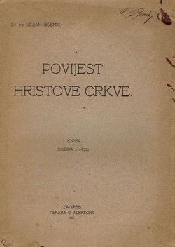 Povijest Hristove crkve I. (godina 1-313.)