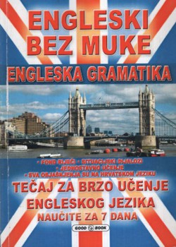 Engleski bez muke. Engleska gramatika