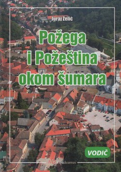 Požega i Požeština okom šumara