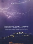 Homerov svijet na Jadranu. Zbirka radova i eseja - lokacije Homerovih epova