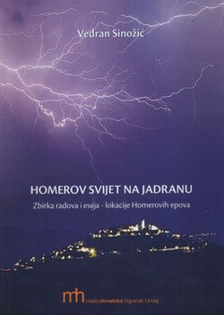 Homerov svijet na Jadranu. Zbirka radova i eseja - lokacije Homerovih epova