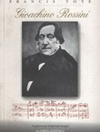 Gioachino Rossini. Studija tragikomedije