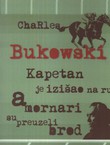 Kapetan je izišao na ručak a mornari su preuzeli brod