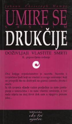 Umire se sasvim drukčije