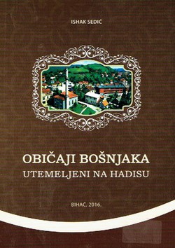 Običaji Bošnjaka utemeljeni na Hadasu