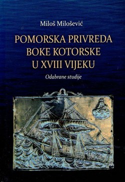 Pomorska privreda Boke Kotorske u XVIII vijeku