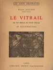 Le vitrail du XII siecle au XVIII siecle en France