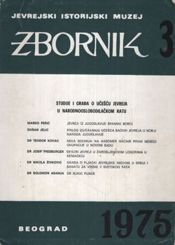 Zbornik Jevrejskog istorijskog muzeja 3/1975 (Studije i građa o učešću Jevreja u Narodnooslobodilačkom ratu)