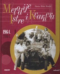 Melodije Istre i Kvarnera 1964.-2004.