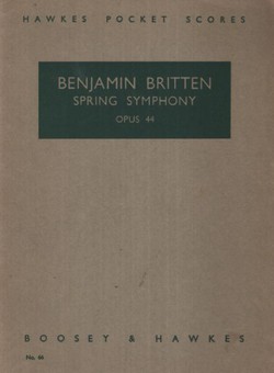 Spring Symphony for Soprano, Alto and Tenor Soli, Mixed Chorus, Boys' Choir and Orchestra. Op. 44