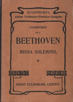 Missa solemnis für Solostimmen, Chor, Orcheste und Orgel. D dur. Op. 123