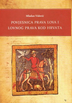 Povjesnica prava lova i lovnog prava kod Hrvata