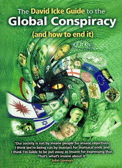 The David Icke Guide to the Global Conspiracy (and How to End it)