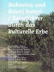 Bukovica und Ravni kotari / Reiseführer durch das kulturelle Erbe