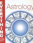 Everything You Need to Know about Astrology