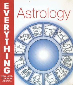 Everything You Need to Know about Astrology