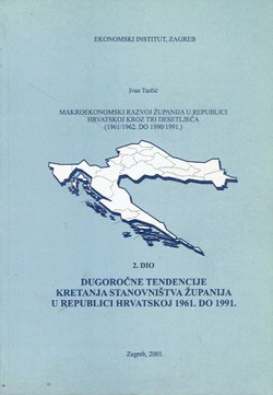 Dugoročne tendencije kretanja stanovništva županija u Republici Hrvatskoj 1961. do 1991. (2.izd.)