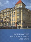 Lideri hrvatske kulturne politike 1990.-2020.