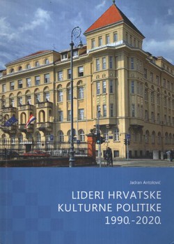 Lideri hrvatske kulturne politike 1990.-2020.