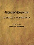 Herceg-Bosnom uzduž i poprijeko (pretisak iz 1900)