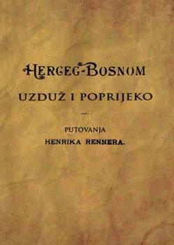 Herceg-Bosnom uzduž i poprijeko (pretisak iz 1900)