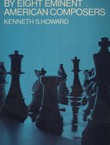 Chess Problem Gems by Eight Eminent American Composers