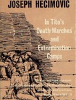 In Tito's Death Marches and Extermination Camps