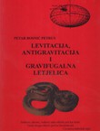 Levitacija, antigravitacija i gravifugalna letjelica