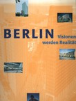 Berlin - Visionen werden Realität