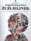 Neispričana priča o Žuži Jelinek. Ponos, predrasude, raum i osjećaji